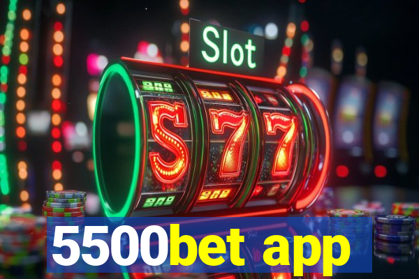 5500bet app